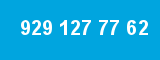 929 127 77 62